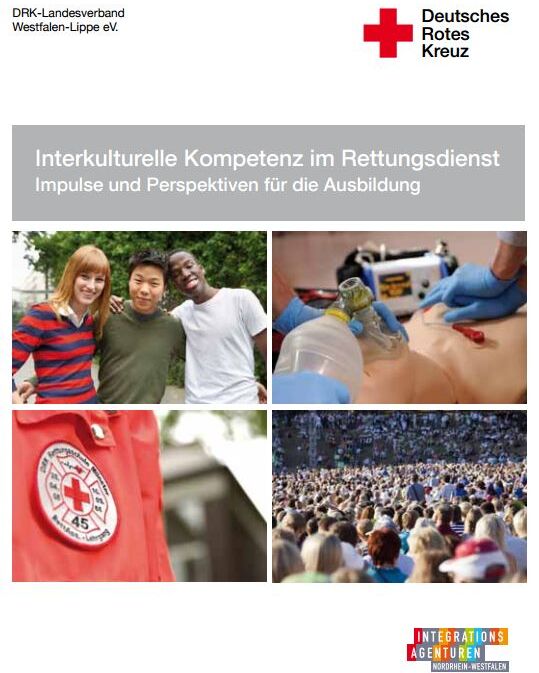 Interkulturelle Kompetenz im Rettungsdienst Impulse und Perspektiven für die Ausbildung Deutsches Rotes 